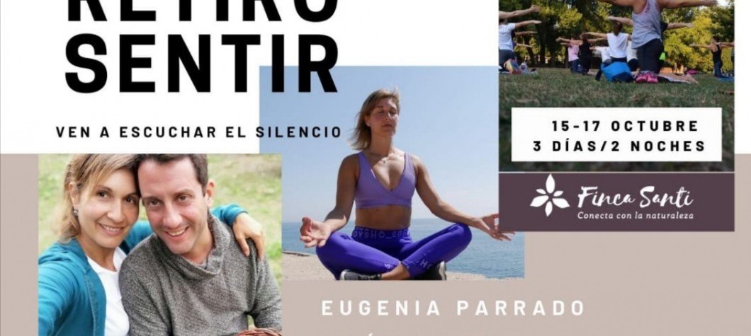 Retiro sentir. Ven a escuchar el silencio Retiro sentir. Ven a escuchar el silencio